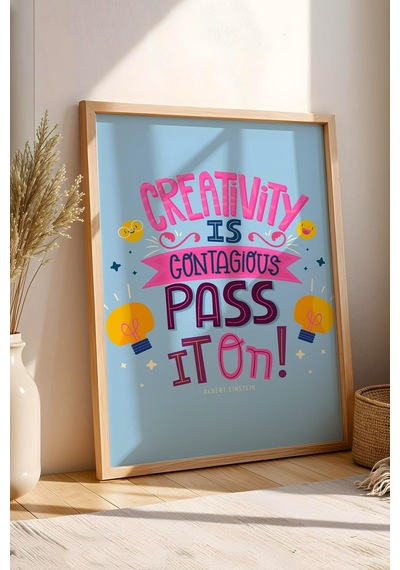 Creativity İs Contagious Pass It On Çerçeveli Tablo - Yaratıcılık Bulaşıcıdır Motivasyon Poster Tablo