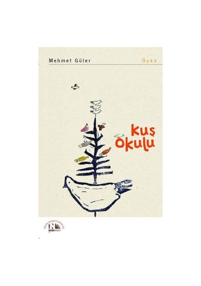 Kuş Okulu - Mehmet Güler - Nesin Yayınevi