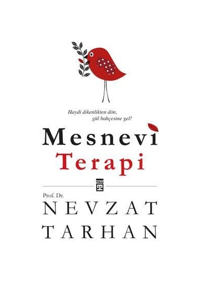 Mesnevi Terapi -  Nevzat Tarhan -  Timaş Yayınları