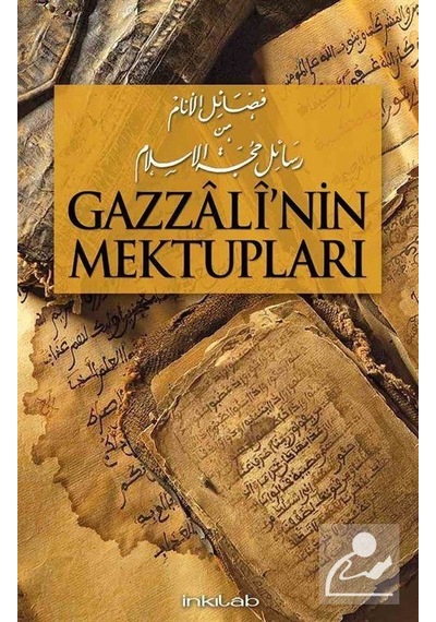 Gazzali'nin Mektupları - Şeyh Muhammed el-Yakubi - İnkılab Yayınları