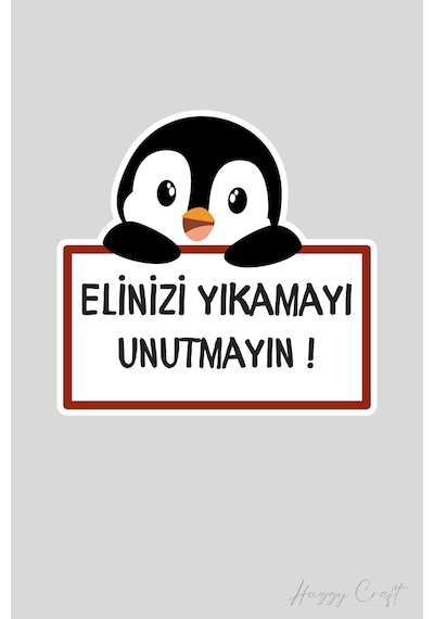 Sevimli Pengu Sticker Ellerinizi Yıkamayı Unutmayın Etiketi Standart