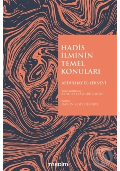 Hadis Ilminin Temel  Konuları