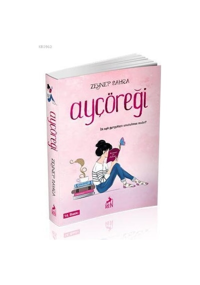 Ayçöreği -  Zeynep Sahra -  Ren Kitap