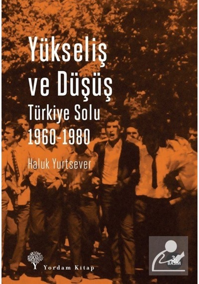 Yükseliş Ve Düşüş / Haluk Yurtsever 9789944122573