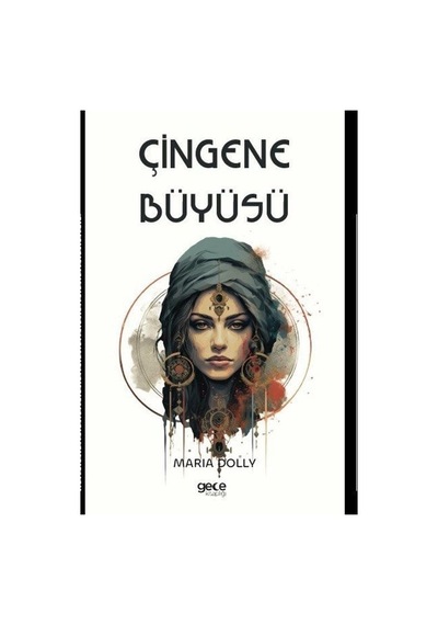 Çingene Büyüsü - Maria Dolly - Gece Kitaplığı