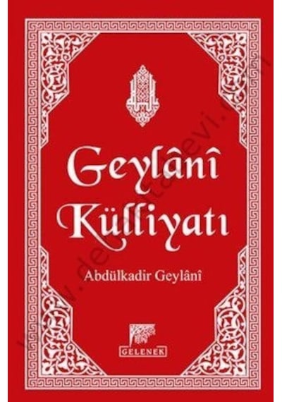 Geylani Külliyatı Ciltli Şamua Kağıt Gelenek Yayıncılık