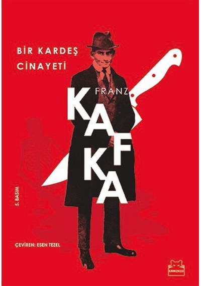 Bir Kardeş Cinayeti - Franz Kafka