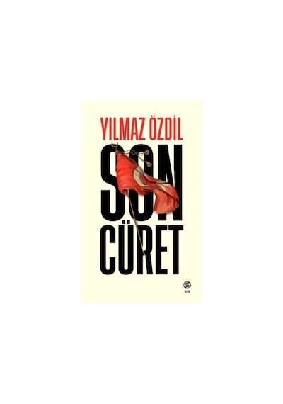 Son Cüret - Yılmaz Özdil - Sia Kitap Ciltsiz