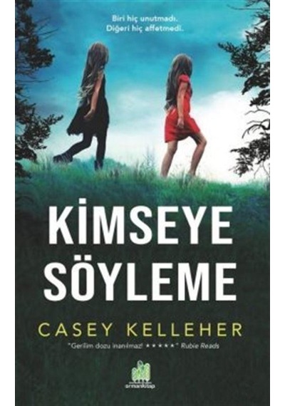 Kimseye Söyleme / Casey Kelleher