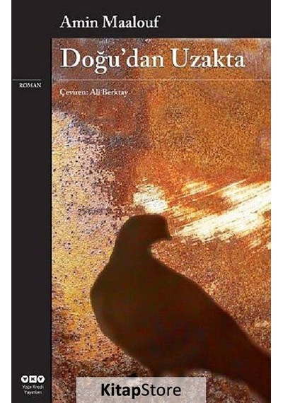 Kitapstore Doğu'Dan Uzakta / Amin Maalouf