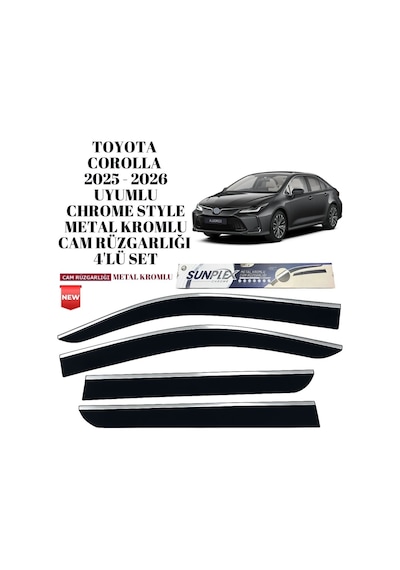 Toyota Corolla 2025 2026 Uyumlu Chrome Style Metal Kromlu Cam Rüzgarlığı 4 Parça Sunplex