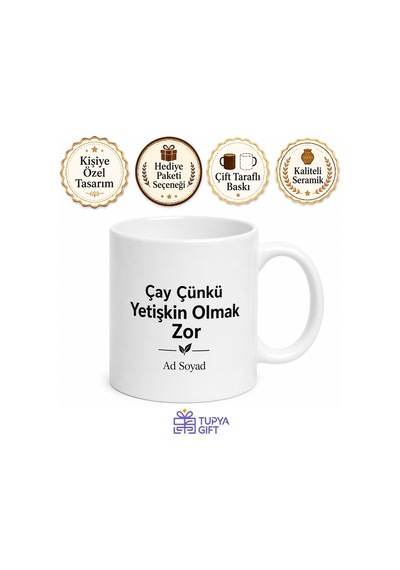 Çay Çünkü Yetişkin Olmak Zor Yazılı Kahve Kupası Çay Hediye Bardak Beyaz / Çok Renkli
