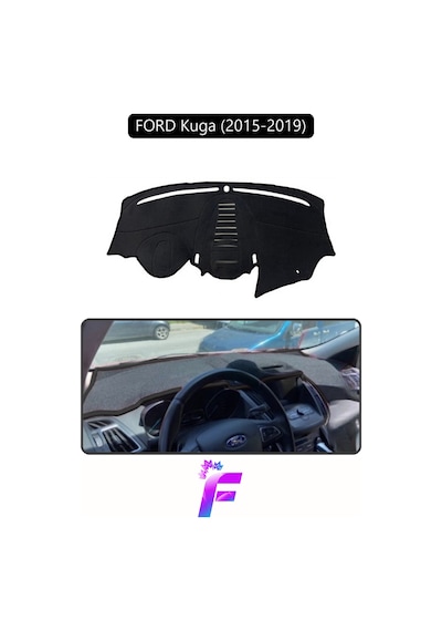 Ford Kuga 2015-2019 Araca Özel Torpido Örtüsü Kolay Montaj Güneşten Korur Oto Aksesuar F18