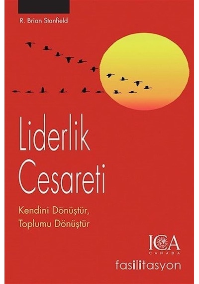 Liderlik Cesareti - R. Brian Stanfield - Optimist