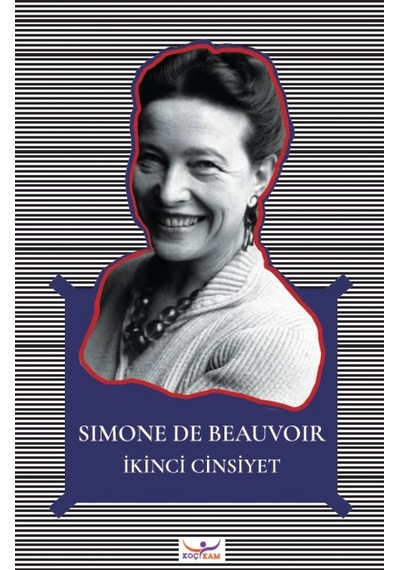 Ikinci Cinsiyet 2 Cilt Simone De Beauvoir Koç Üniversitesi Ya