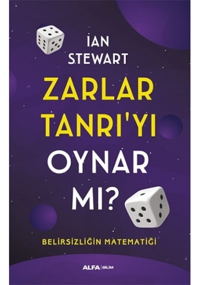 Zarlar Tanrı'yı Oynar mı? Belirsizliğin Matematiği  - Ian Stewart  - Alfa Yayıncılık