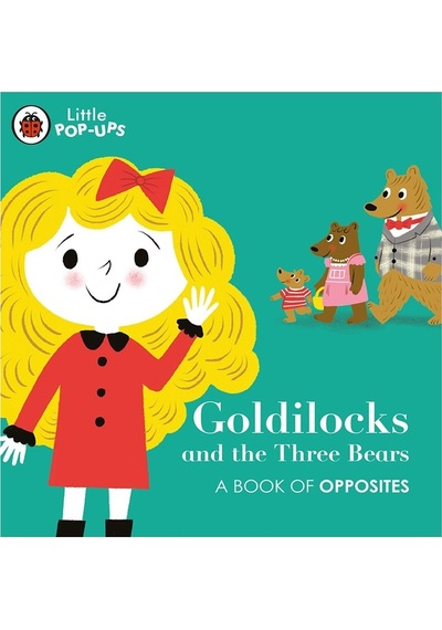 Ladybird Little Pop-ups Goldilocks And The Three Bear
