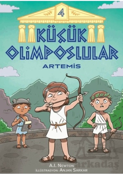 Küçük Olimposlular - Artemis Martı Yayınları A.ı. Newton