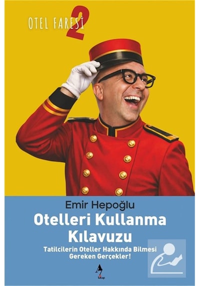 Otelleri Kullanma Kılavuzu / Emir Hepoğlu