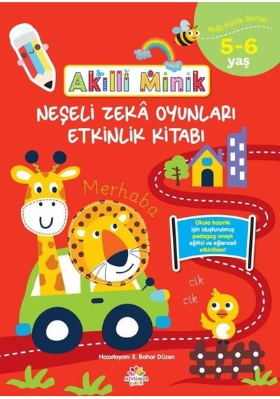 Akıllı Minik 5 - 6 Yaş ğlenceli Zeka Oyunları Etkinlik Kitabı- Mevsimler Çocuk