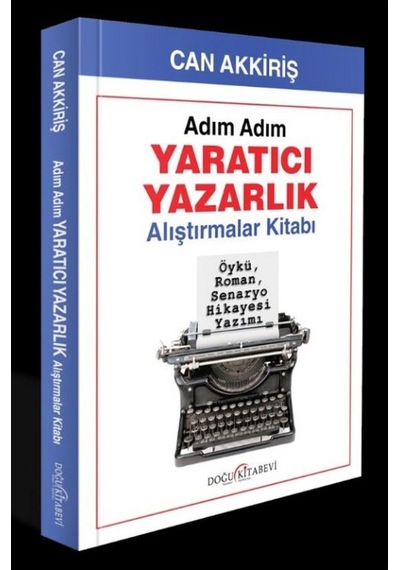 Adım Adım YARATICI YAZARLIK ALIŞTIRMALAR