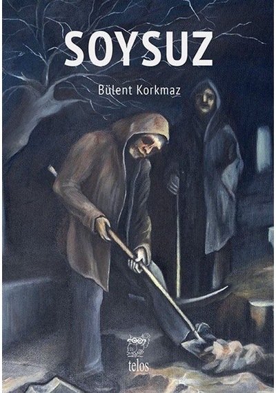 Soysuz - Bülent Korkmaz - Telos Yayıncılık