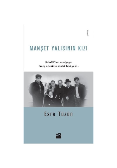 Manşet Yalısının Kızı - Esra Tüzün - Doğan Kitap