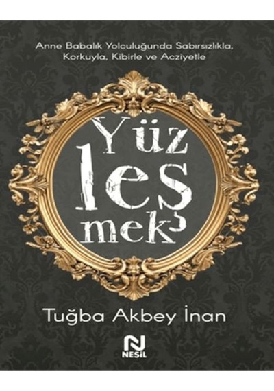 Yüzleşmek /nesil Çok Renkli