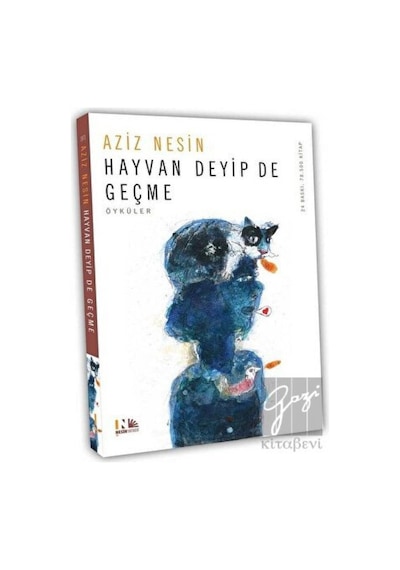 Hayvan Deyip de Geçme - Aziz Nesin - Nesin Yayınevi