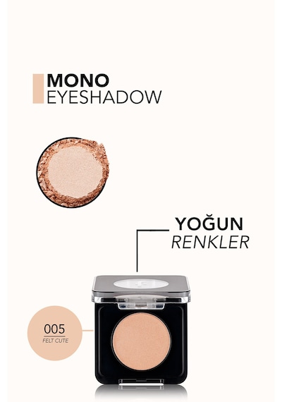 Flormar Mono Yüksek Pigmentli & Doğal Işıltılı Kompakt Göz Farı 005 Felt Cute