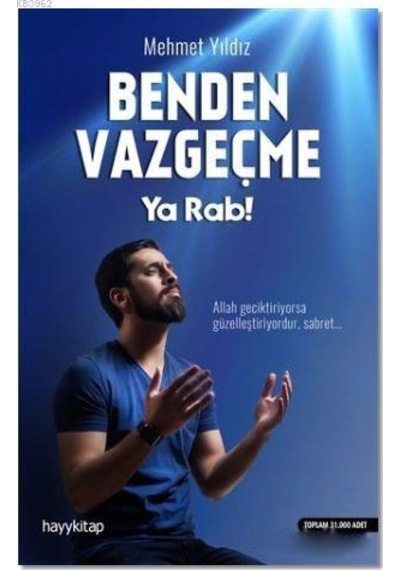 Benden Vazgeçme Ya Rab