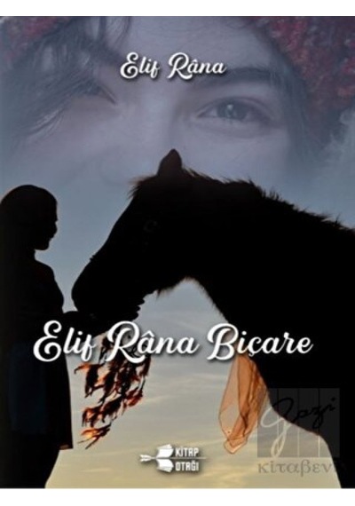 Elif Rana Biçare - Elif Rana - Kitap Otağı Yayınevi