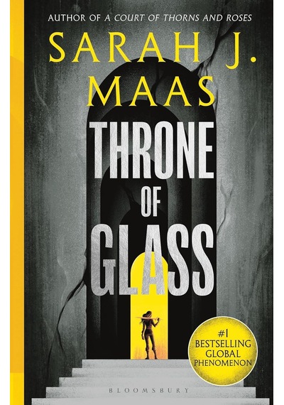Throne Of Glass: From The 1 Sunday Times Best-selling Author Of A Court Of Thorns And Roses Standart