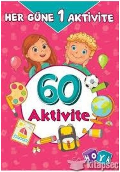 Her Güne 60 Aktivite - Hoya Yayınları