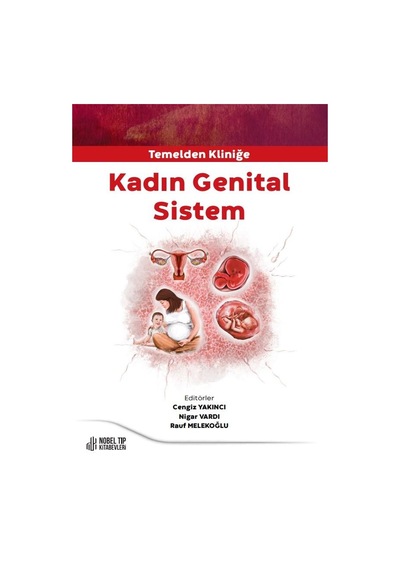 Temelden Kliniğe Kadın Genital Sistem