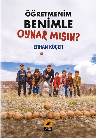 Öğretmenim Benimle Oynar Mısın / Erhan Köçer