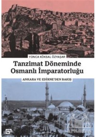 Tanzimat Döneminde Osmanlı İmparatorluğu