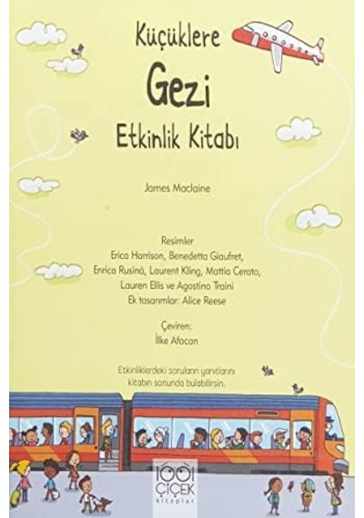 Küçüklere Gezi Etkinlik Kitabı: Bulmaca, Boyama, Resim Çizme, Farkları Bulma - Yaş 4+ Çıkartmalı