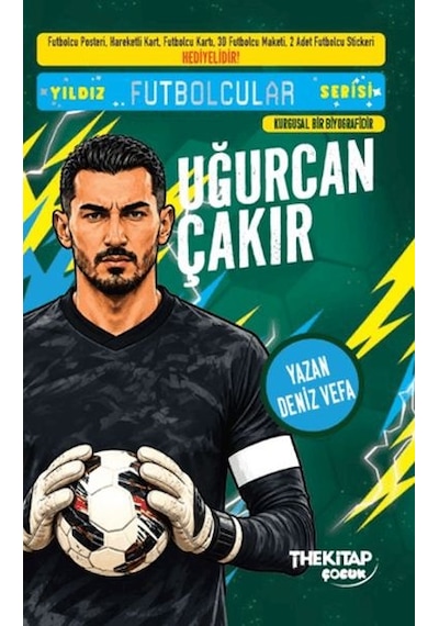 Yıldız Futbolcular Serisi - Uğurcan Çakır