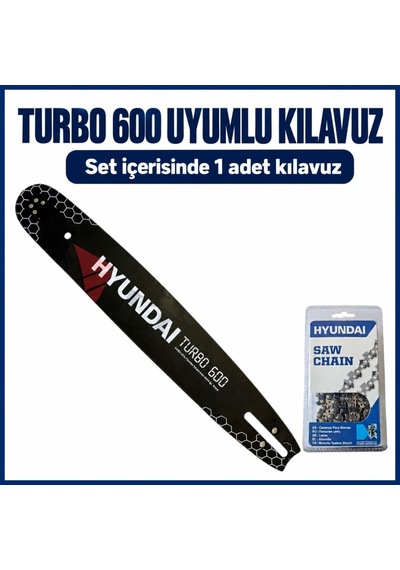 Hyundai Turbo 600 Uyumlu Kılavuz Ve Zincir Seti .325 1,5 Mm 33 Diş