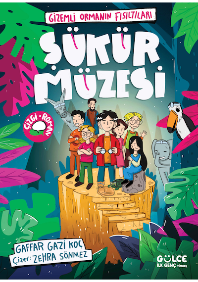 Şükür Müzesi / Gizemli Ormanın Fısıltıları