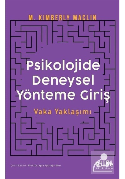 Psikolojide Deneysel Yönteme Giriş / M. Kimberly Maclin
