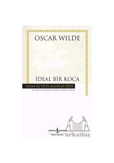 İdeal Bir Koca İş Bankası Kültür Yayınları