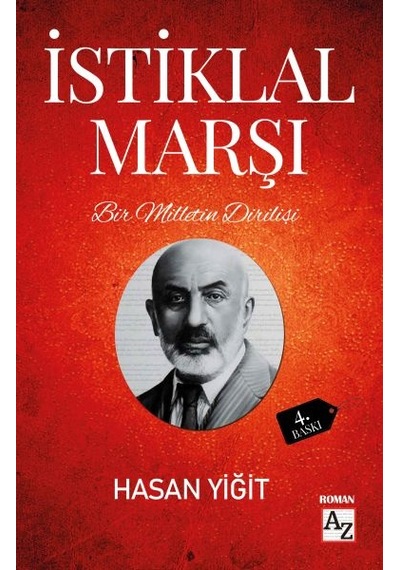 Bir Milletin Dirilişi İstiklal Marşı - Hasan Yiğit - Az Kitap