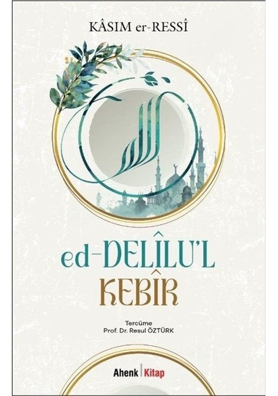 Ed-delîlu'l Kebir / Kasım Er-ressi
