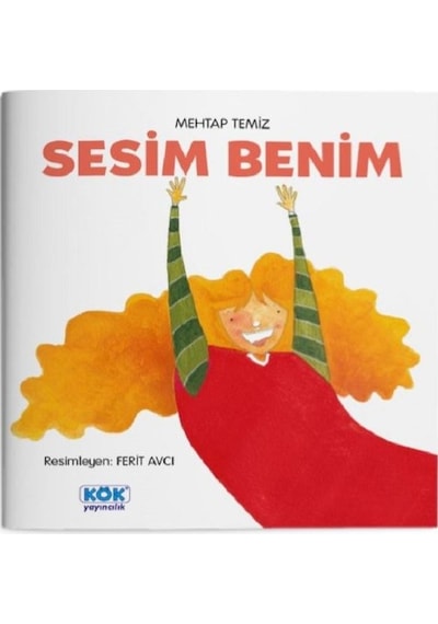 Sesim Benim - Mehtap Temiz - Kök Yayıncılık