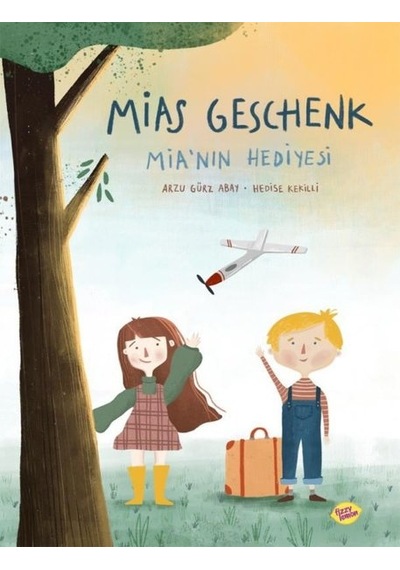 Mias Geschenk - Mia'nın Hediyesi - Arzu Gürz Abay - Fizzy Lemon Publishing