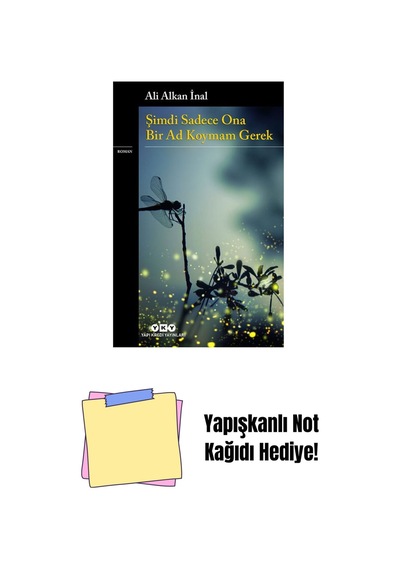 Şimdi Sadece Ona Bir Ad Koymam Gerek + Yapışkanlı Not Kağıdı