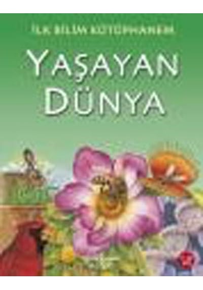 İlk Kütüphanem- Yaşayan Dünya - Nicholas Haris - İş Bankası Kültür Yayınları