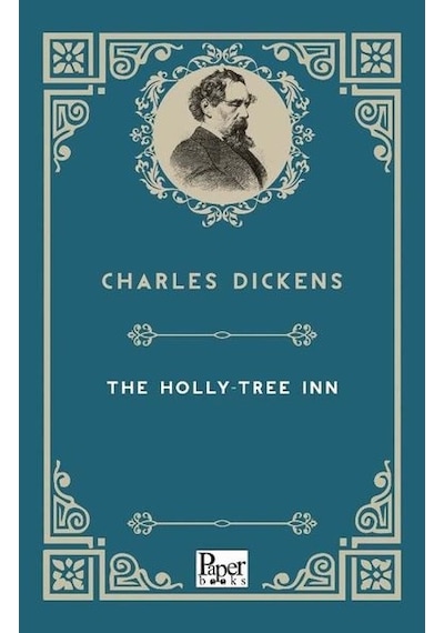 The Holly - Tree inn - Charles Dickens - Paper Books
